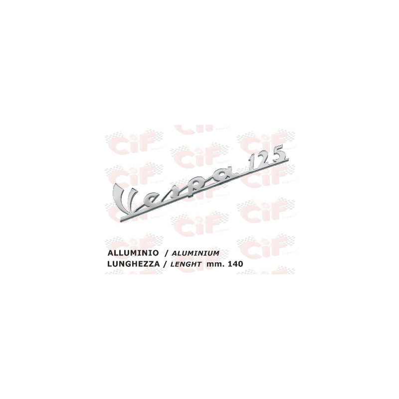 TARGHETTA "VESPA 125" TRAFORATA (lunghezza mm. 140) IN ALLUMINIO - per scudo anteriore - VESPA CIF : 5734  CIF - 1