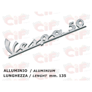 TARGHETTA "VESPA 50" TRAFORATA (lunghezza mm. 135) IN ALLUMINIO - per scudo anteriore - VESPA CIF : 5731  CIF - 1