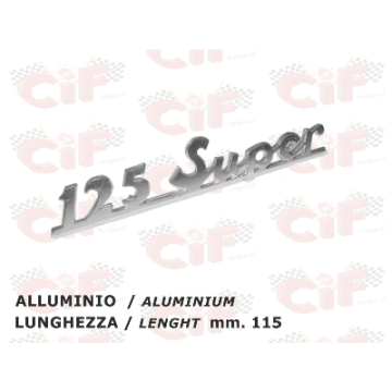 TARGHETTA "125 SUPER" TRAFORATA (lunghezza mm. 115) IN ALLUMINIO - POSTERIORE - VESPA CIF : 5725-P125  CIF - 1